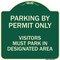 Signmission Parking by Permit Visitors Must Park in Designated Area Heavy-Gauge Alum, 18" x 18", G-1818-23455 A-DES-G-1818-23455 - alternate 1